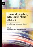 Issues and Singularity in the British Media Volume 2 (eBook, PDF)