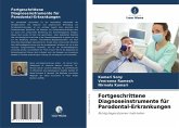 Fortgeschrittene Diagnoseinstrumente für Parodontal-Erkrankungen