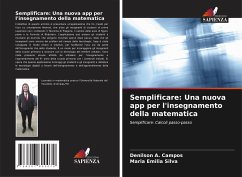 Semplificare: Una nuova app per l'insegnamento della matematica - Campos, Denilson A.;Silva, Maria Emilia