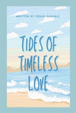 Tides of Timeless Love - Dominic, Segun