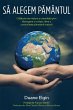 Sa¿ alegem Pa¿ma¿ntul - Bild 1