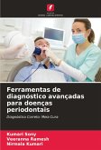 Ferramentas de diagnóstico avançadas para doenças periodontais