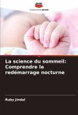 La science du sommeil: Comprendre le redémarrage nocturne