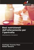 Basi nutrizionali dell'allenamento per l'ipertrofia