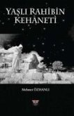 Yasli Rahibin Kehaneti Yasli Rahibin Kehaneti