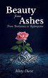 Beauty from Ashes - Bild 1