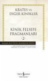 Kinik Felsefe Fragmanlari - 2 -