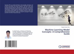 Machine Learning Model Concepts: A Comprehensive Guide - KUMAR TIPU, RUPESH