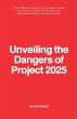 Unveiling the Dangers of Project 2025 - Bild 1