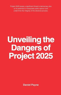 Cover Unveiling the Dangers of Project 2025