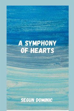 A Symphony of Hearts - Dominic, Segun