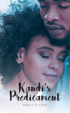 Kandi's Predicament - Love, Maria P.