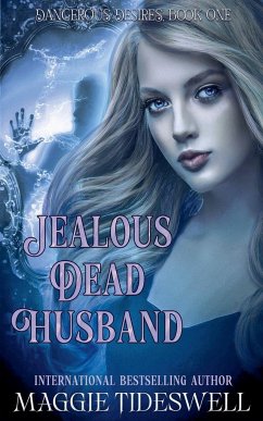 Jealous Dead Husband - Tideswell, Maggie
