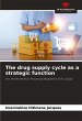 The drug supply cycle as a strategic... - Bild 1