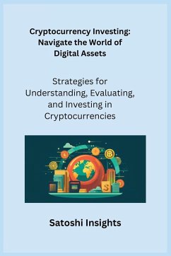 Cryptocurrency Investing - Insights, Satoshi