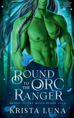 Bound to the Orc Ranger - Luna, Krista