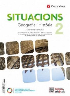 Situacions 2. Geografia i Història Llibre de consulta. Situacions 2. Geografia i Història Llibre de consulta.