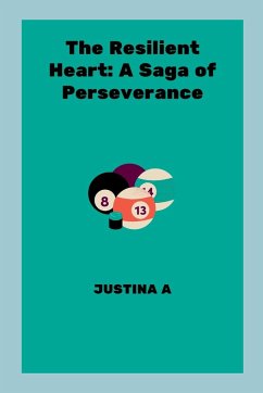 The Resilient Heart - A, Justina