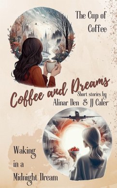 Coffee and Dreams - Den, Alinar; Caler, J J