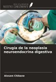 Cirugía de la neoplasia neuroendocrina digestiva