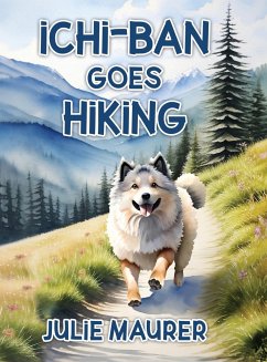 Ichi-ban Goes Hiking - Maurer, Julie