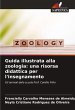 Guida illustrata alla zoologia: una... - Bild 1