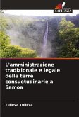 L'amministrazione tradizionale e legale delle terre consuetudinarie a Samoa