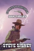 Footprints of a Gunfighter - Sam Turley