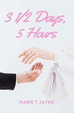 3 1/2 Days, 5 Hours - Jayne, Marie T