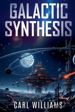 Galactic Synthesis - Williams, Carl