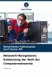 Netzwerk-Navigatoren: Entdeckung der... - Bild 1
