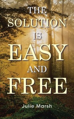Cover The Solution Is Easy and Free