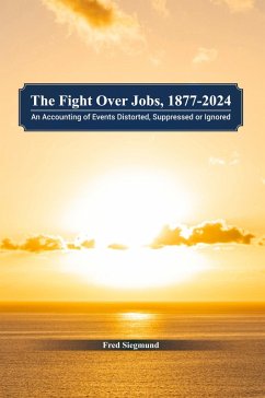 Cover The Fight Over Jobs, 1877-2024