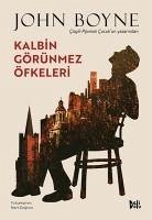 Kalbin Görünmez Öfkeleri - Boyne, John