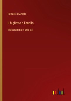 Il biglietto e l'anello - D'Ambra, Raffaele