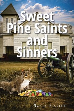 Sweet Pine Saints and Sinners - Kissiar, Nancy