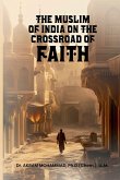 The Muslims of India on the Crossroad of Faith