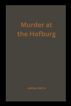 Murder at the Hofburg - Sophia, Oheta