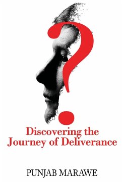 Discovering the Journey of Deliverance - Marawe, Punjab