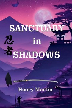 Sanctuary in Shadows - Martin, Henry