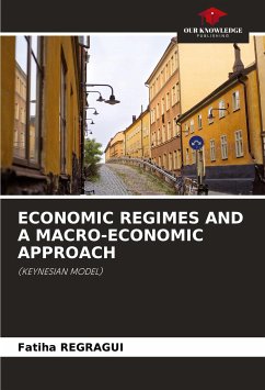 ECONOMIC REGIMES AND A MACRO-ECONOMIC APPROACH - Regragui, Fatiha