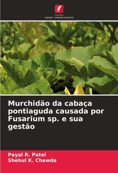 Cover Murchidão da cabaça pontiaguda causada por Fusarium sp. e sua gestão