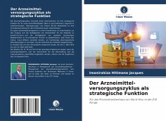 Der Arzneimittel-versorgungszyklus als strategische Funktion - Hitimana Jacques, Imanirakiza