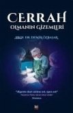 Cerrah Olmanin Gizemleri