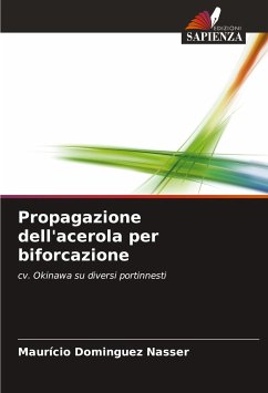 Propagazione dell'acerola per biforcazione - Dominguez Nasser, Maurício