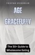 Age Gracefully - Bild 1
