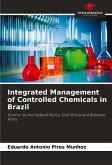 Integrated Management of Controlled Chemicals in Brazil