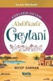 Asiklarin Sultani Abdülkadir Geylani