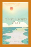 The Heart's Uncharted Waters