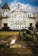 Sweet Pine Saints and Sinners - Bild 1